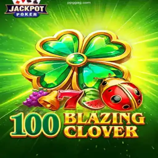 Unveiling 100BlazingClover: The New Era of Online Gaming